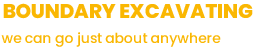 Boundary Excavating